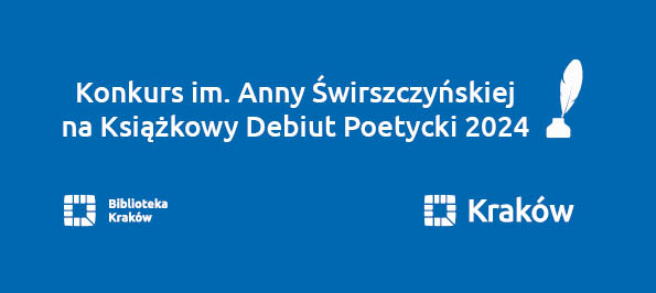 Konkurs im. Anny Świrszczyńskiej na Książkowy Debiut Poetycki 2024 - niebieskie tło, nazwa konkursu, ikona pióra z kałamarzem 